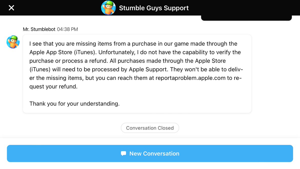 sibscribe's tweet photo. @scopely @MrBeast @StumbleGuysGame @PlayStation Which is great, but taking x3 payments from my 10 year old son for x500 gems and a woofer skin and giving this bot response, is not. #stumbleguys https://t.co/v7ePFBGWMt