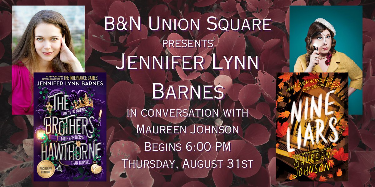 Next week, we return to the world of the Inheritance Games with the release of THE BROTHERS HAWTHORNE! On August 31st, @jenlynnbarnes and @maureenjohnson will join us to discuss and sign books. Tickets here: stores.barnesandnoble.com/event/97800621…