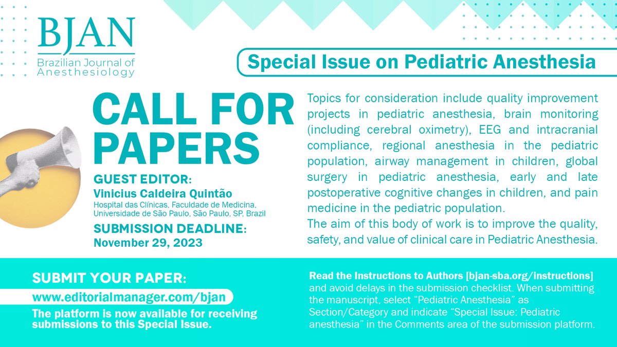 Attention all researchers and experts in Pediatric Anesthesia! The Brazilian Journal of Anesthesiology is calling for papers to aggregate on our Special Issue. For further information access: spkl.io/60194cca9 Submit on: spkl.io/60104ccai #BJANcallforpapers
