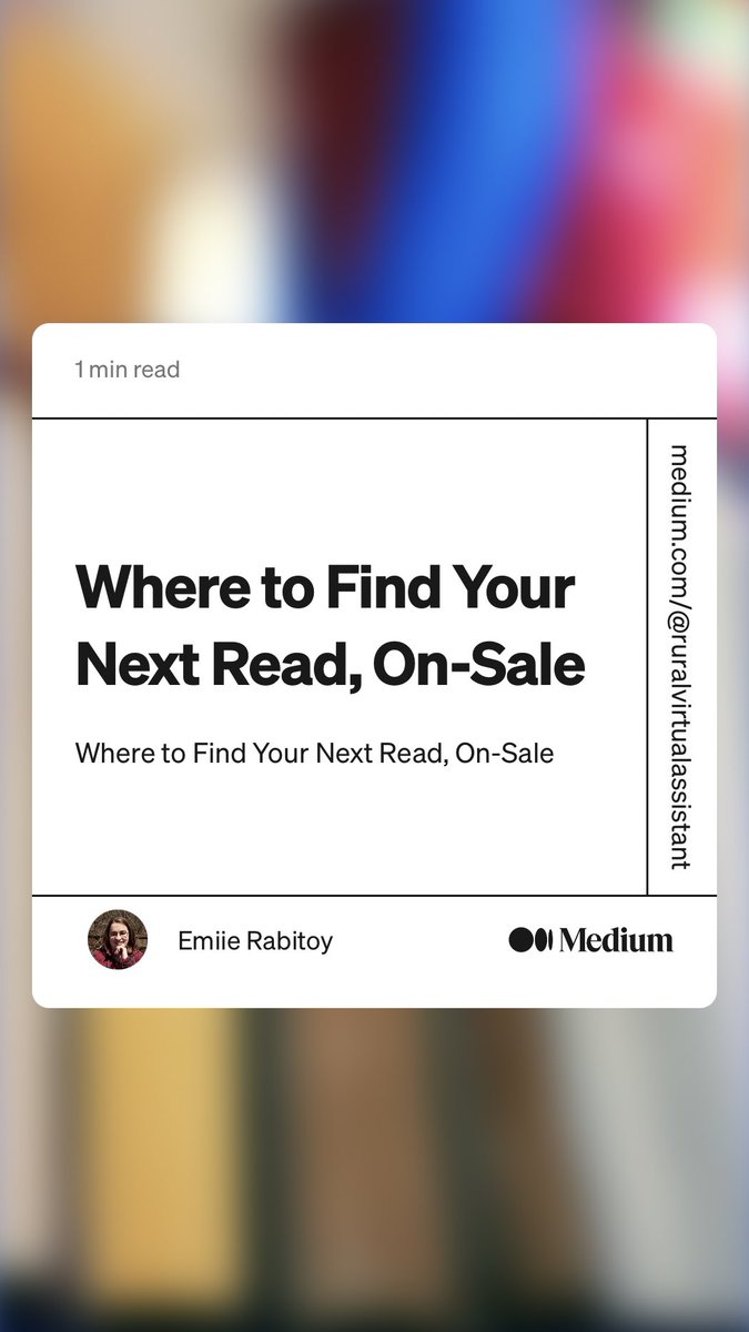“Where to Find Your Next Read, On-Sale” by Emiie Rabitoy
medium.com/@ruralvirtuala…