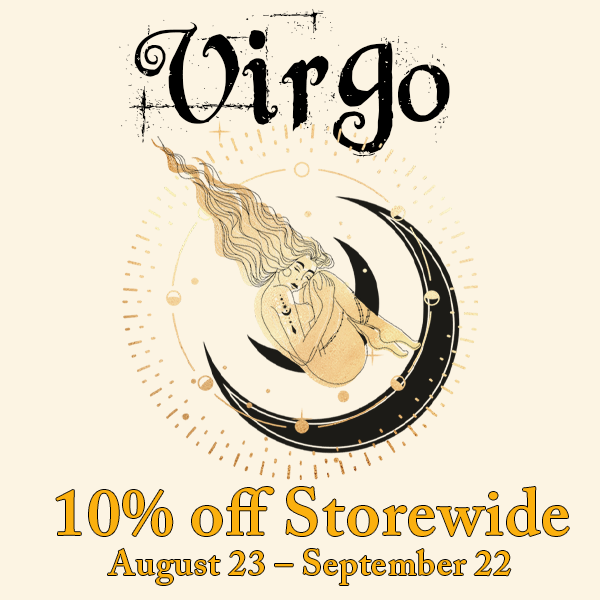 ShopExit9's tweet image. Virgos, on the surface you are humble and self-effacing, but underneath you are sympathetic and quite practical.  You are the quickest thinkers on the zodiac, but don't overthink it!

Slow down for just a minute and enjoy 10% off all season long, store wide. #zodiac #virgo