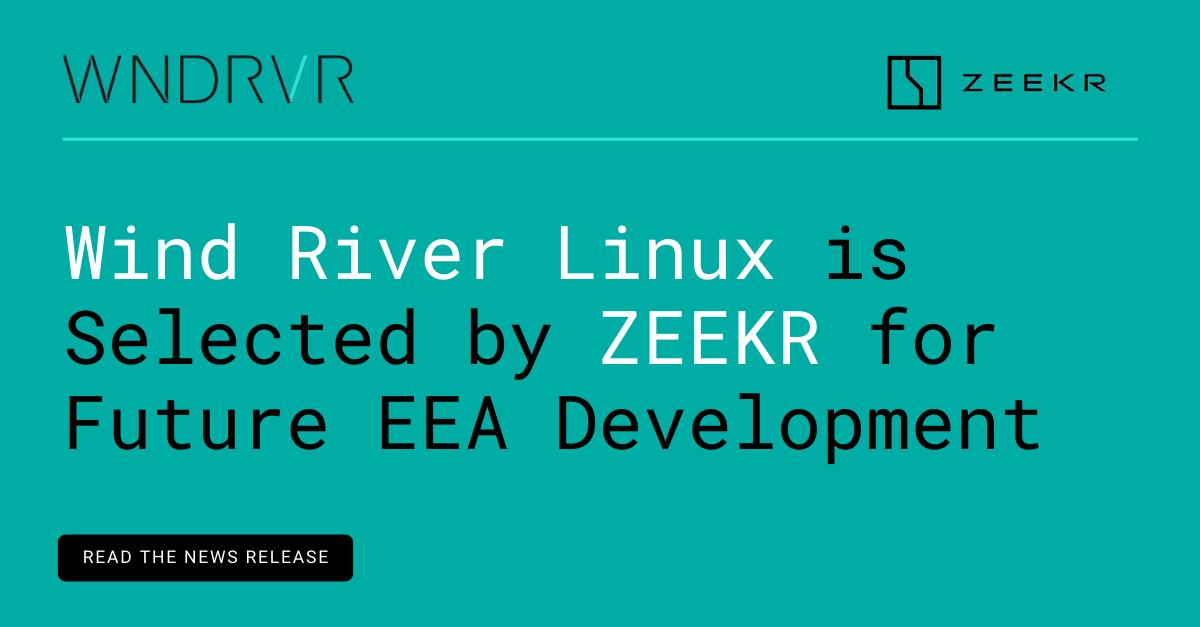 Love the work we do! Wind River advancing software-defined vehicle working with global electric mobility technology brand #ZEEKR to power its future electronic and electrical architecture: lnkd.in/ejENZp_2
#intelligentedge #softwaredefinedvehicle #automotive