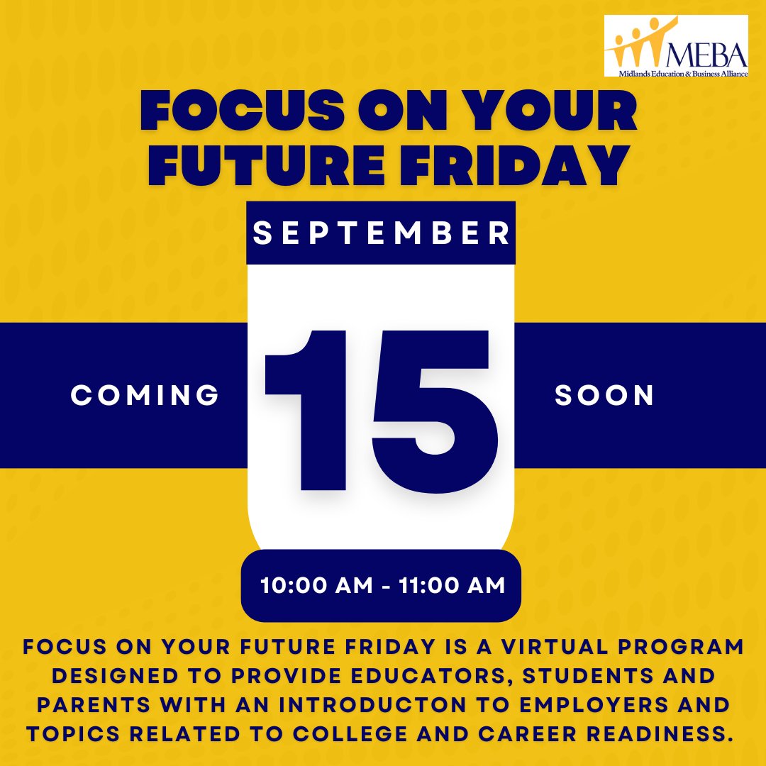 Make sure to Like and Follow Midlands Education and Business Alliance to be first in line to register for the Fall, Focus on Your Future Friday events!

#FocusOnYourFuture #friday