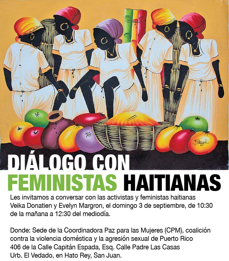 MovAMujeresPR's tweet photo. Diálogo con las Feministas Haitianas. 
Separen la fecha: domingo, 3 de septiembre 2023 a las 10:30am. https://t.co/pEKuGU2lDf