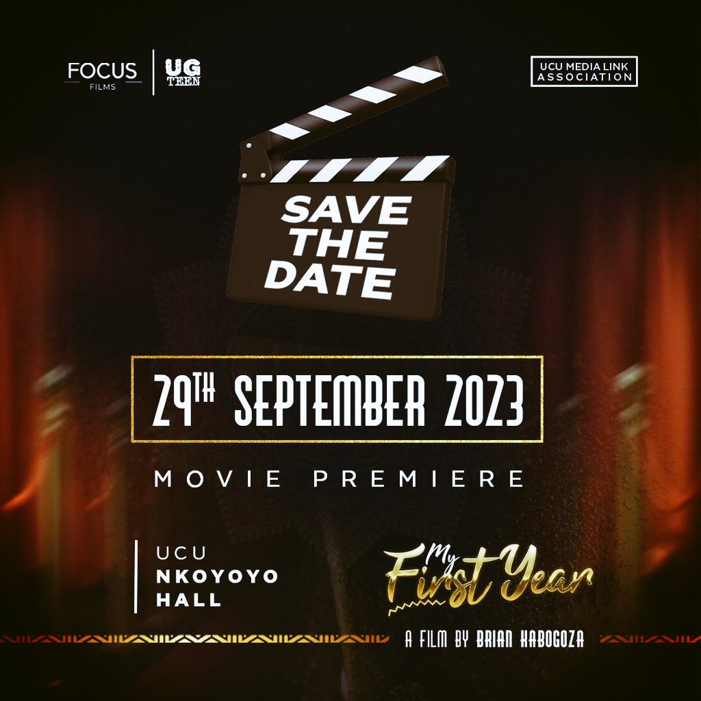 KayzUmaru's tweet photo. #myfirstyear a film by @KabogozzaBrian to be premiered next month on 29th , the future is bright.@MediaLinkUCU https://t.co/DUW1V7bIwb