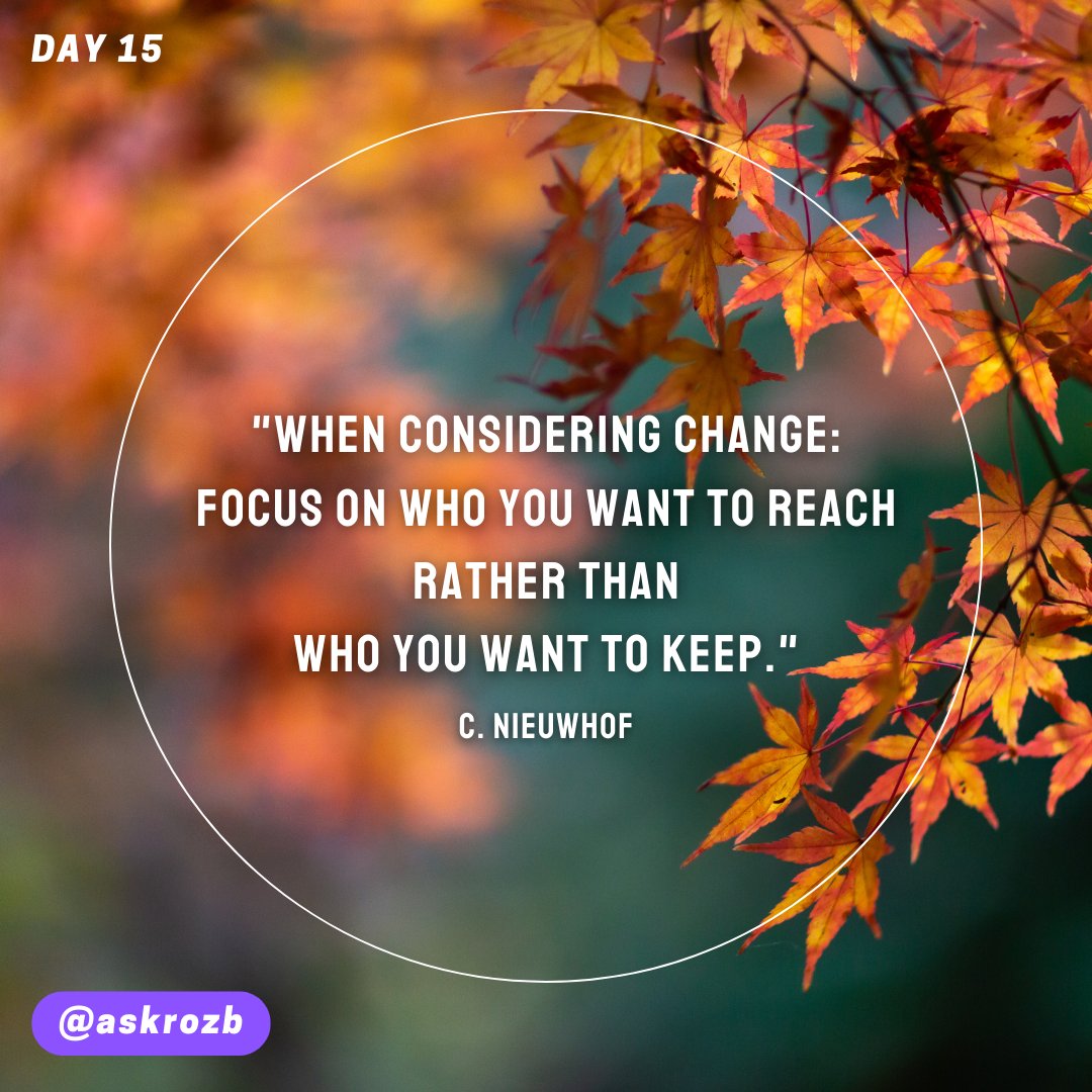 TheRozBooker's tweet image. Day 15 of 21 

"When considering change: Focus on who you want to reach rather than who you want to keep." - C. Nieuwhof

#askrozb