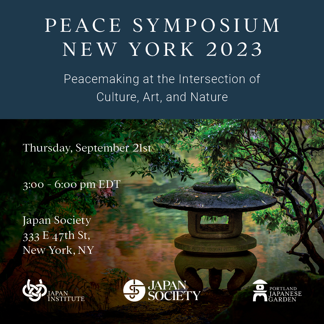 japansociety's tweet photo. 📢 NEW special event! @PDXJapaneseGdn's Japan Institute and Japan Society are excited to co-present Peace Symposium New York on 9/21. 

Join us for an afternoon of insightful conversations, poetry readings + more! Register today: https://t.co/vmrA1sfZpY https://t.co/wxis3t7rAe