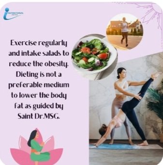 Regular exercise & vegetarian diet help to lower the body fat as guided by Saint Dr Gurmeet Ram Rahim Singh Ji Insan. 
#Vegetarianism 
#ChooseToBeHealthy
#BeWiseChooseRight
#GoVegetarian
#VegIsPowerful
#VegIsHealthy