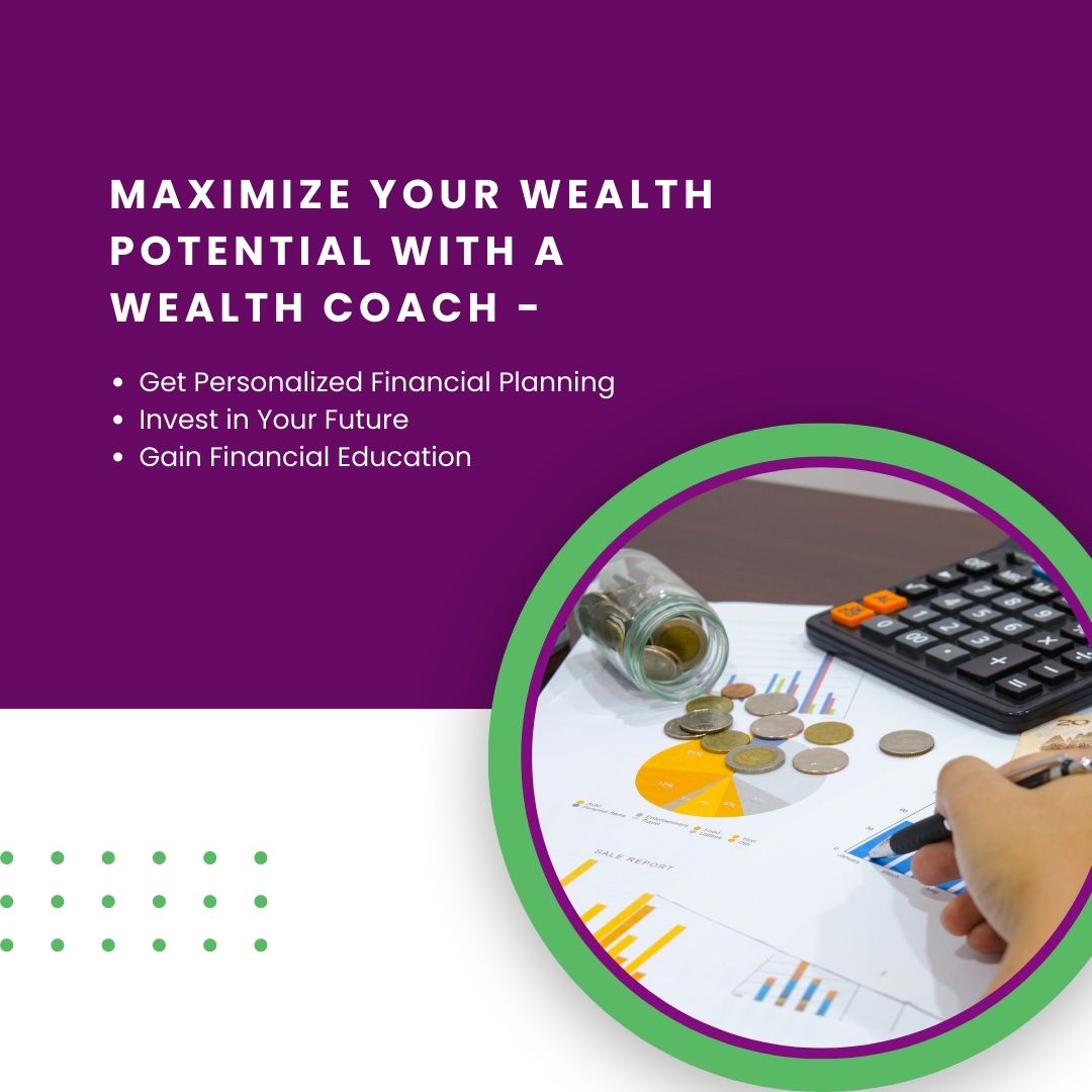 Get personalized financial planning with a wealth coach. Invest in your future, gain clarity, and achieve your goals. Learn financial basics and develop necessary skills. Empower yourself for financial success.