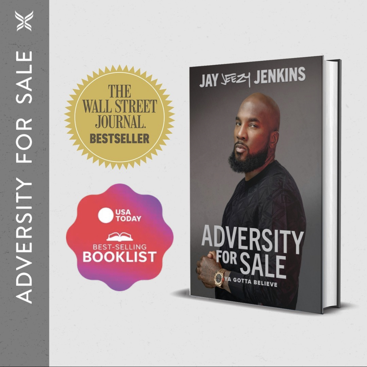 A big congratulations to author Jay @jeezy Jenkins on 'Adversity for Sale' making the Wall Street Journal's #10 in Hardcover Nonfiction and #2 in Hardcover Business, plus USA Today's #15 bestselling book. Click here to get your copy today: bit.ly/3EbKIS9