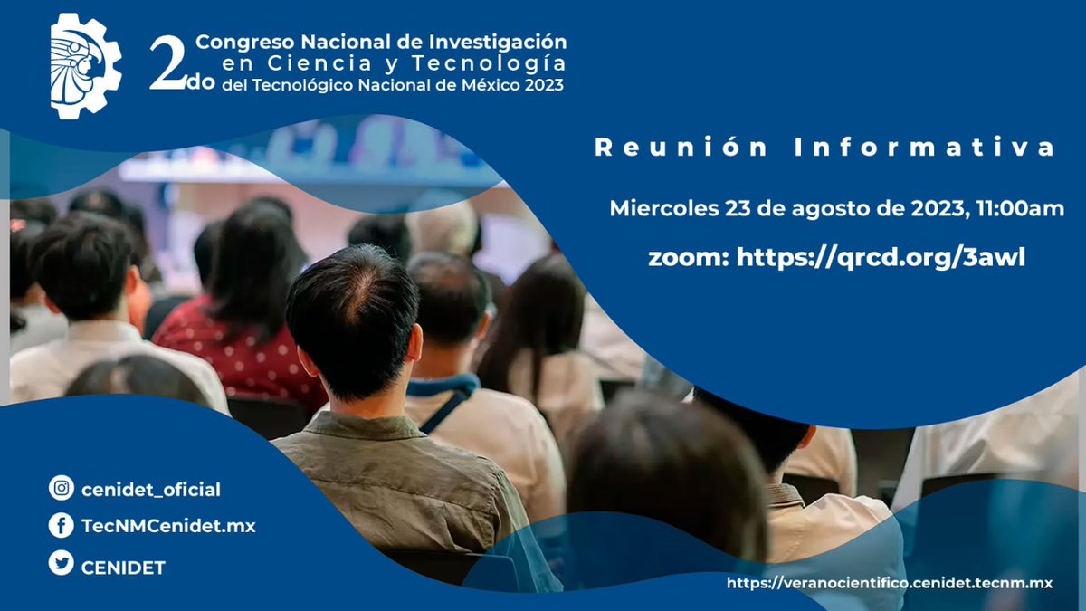 #ElTecNMInforma
El <a href="/CENIDET/">CENIDET</a> invita a toda la #ComunidadTecNM a unirse de manera virtual a la Reunión informativa del  2º Verano Nacional de Investigación en Ciencia y Tecnología del TecNM 2023, hoy 23 de agosto, en punto de las 11h, a través de:

Zoom 👉 qrcd.org/3awl