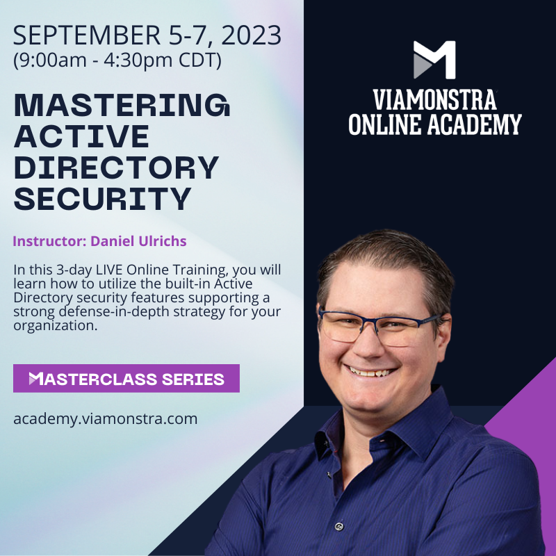 viamonstra's tweet photo. ⚡NEW to #ViaMonstraMasterclasses! Gain the tools to master Active Directory security in your environment! SEPTEMBER 5-7 🕘 9:00AM - 4:30PM CDT 💻 MASTERING ACTIVE DIRECTORY SECURITY w/ @DanielUlrichs👨‍💻 #ActiveDirectory #CyberSecurity

Enroll HERE! https://t.co/HyH56WUXof https://t.co/RCyXKbuY5u