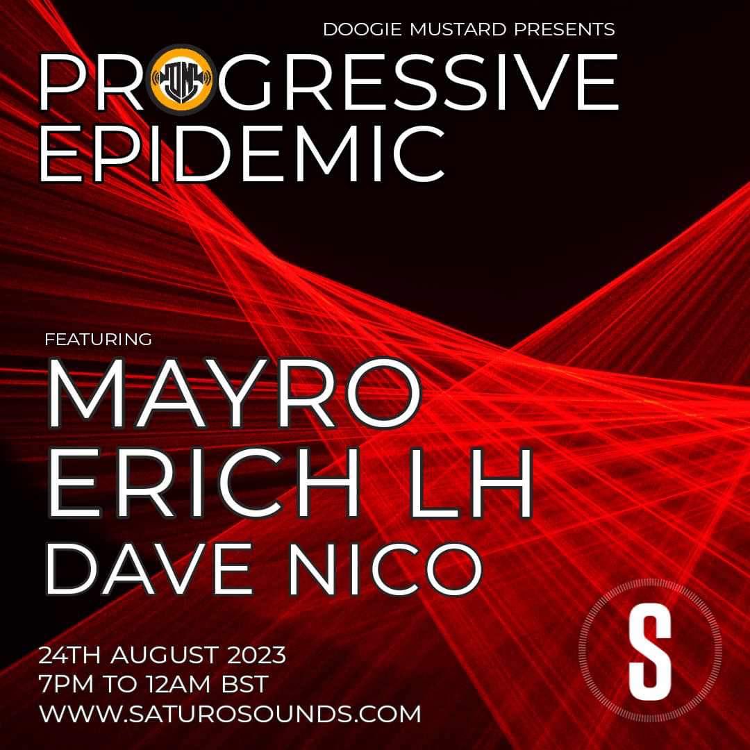 Tomorrow, catch my guest mix on "Progressive Epidemic" at Saturo Sounds! 🎧 

Sharing the booth with the great Mayro and Dave Nico ! 🔥

Buenos Aires - 4 PM
New York - 3 PM
Paris - 9 PM
London - 8 PM

 #GuestMix #progressivehouse  #radioshow #ElectronicMusic #TuneInNow