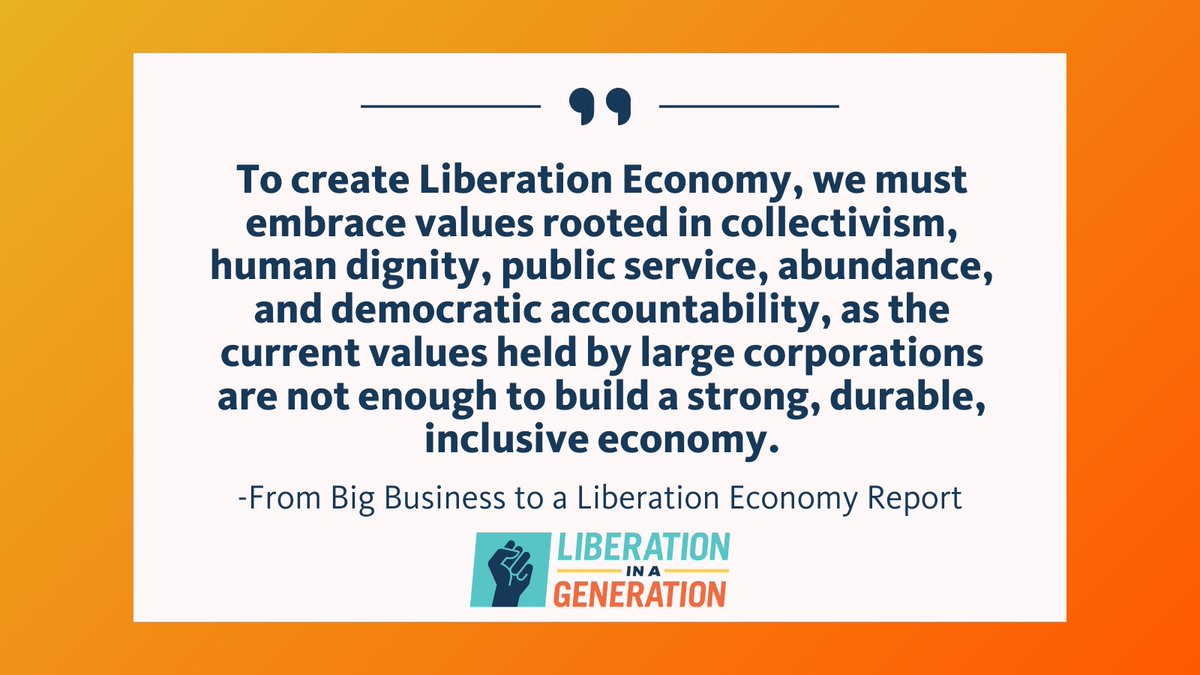 NEW report from @Liberation_gen: to build a #LiberationEconomy, we must rebalance power between corporations, workers, consumers, and communities to ensure that racism is no longer profitable. bit.ly/bigbusinessrep… #LibGen #BigBusinessReport