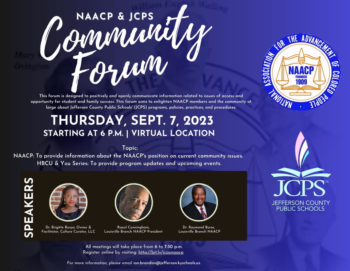 Join us on Sept. 7 at 6 p.m. for our first NAACP/JCPS Community Forum of the 2023-24 school year.   

Register online by visiting: bit.ly/jcpsnaacp