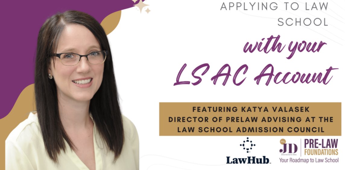 Next month there will be TWO exclusive webinars that will provide you invaluable insights into the world of Law School Admissions!

Katya Valasek (LSAC’s Director of Prelaw Advising) will help equip you with everything you need to know to ace your law school applications.