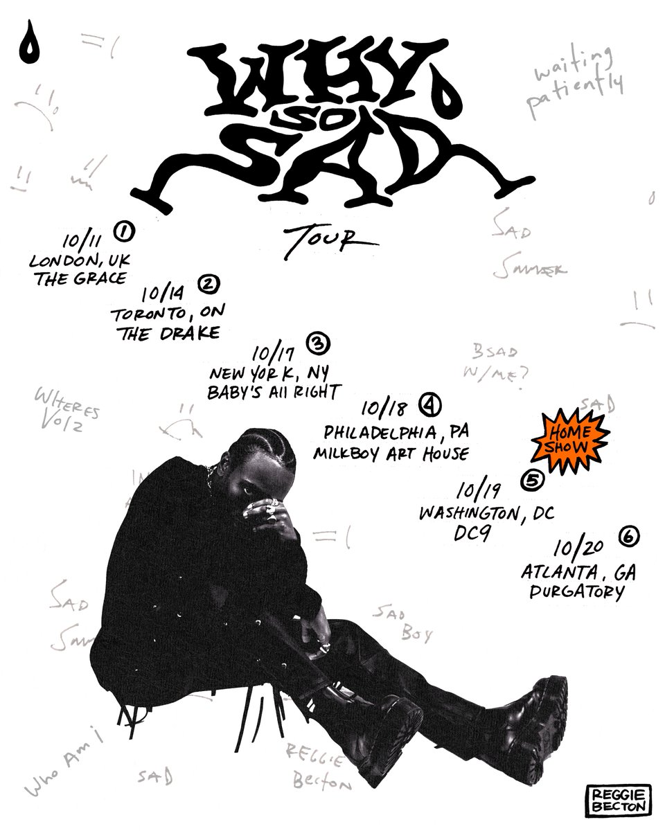 Tickets for my "Why So Sad" tour on sale NOW!  

linktr.ee/reggiebecton

Dates: 
10/11 - London 
10/14 - Toronto 
10/17 - New York 
10/18 - Philadelphia 
10/19 - DC (HOME 4) 
10/20 - Atlanta