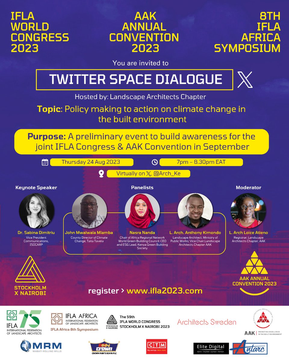 LandscapeArchKE's tweet photo. Joint us on 24th Aug 2023, from 1900hrs to 2100hrs EAT as we engage in a comprehensive discussion on "Policy making to action on climate change in the built environment ". #EmergentInteraction, #IFLA2023, #aakconvention2023 https://t.co/wLDubhcvL1