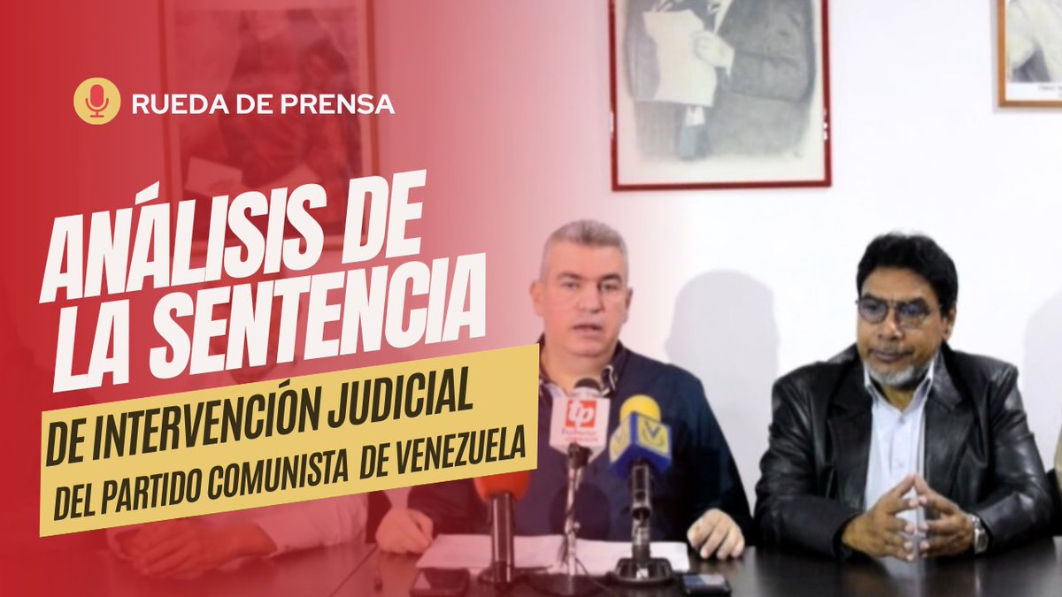 PCV_Venezuela's tweet photo. 🎙️ #RuedaDePrensa  Análisis de la sentencia del Tribunal Supremo de Justicia que consuma el asalto al Partido Comunista de Venezuela, ordenado por la cúpula del Gobierno de Nicolás Maduro.

📺 Míralo aquí
https://t.co/MiMNIQ6xEn https://t.co/MfvVPzCvPh