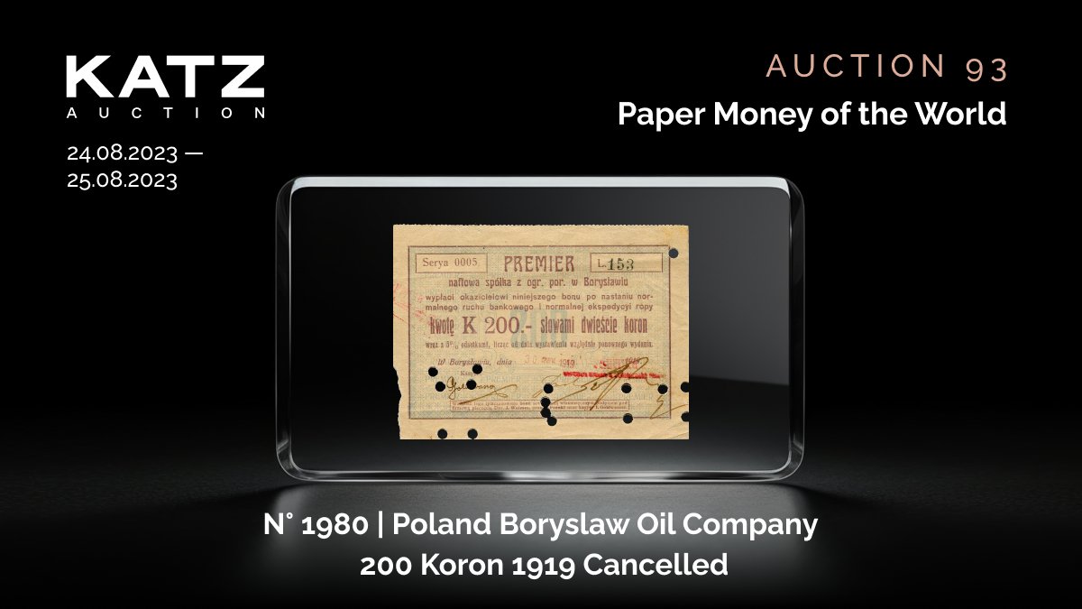 katzauction's tweet photo. N° 1980 | Poland Boryslaw Oil Company 200 Koron 1919 Cancelled
https://t.co/AppTCfRstJ
Ryab. 13679, Podczaski G-026/B-5b; # 153; AUNC

Are you into collecting interesting banknotes? Explore KATZ Auction! You can already place your bids at our site.

#auction #KATZauction https://t.co/zwJQgTPCLd