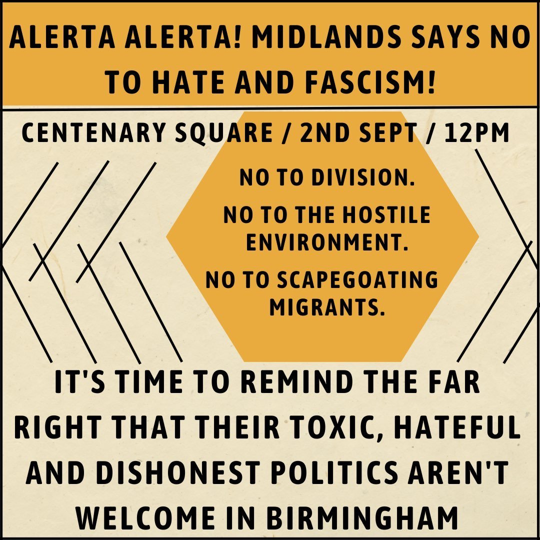BrumUnityHive's tweet photo. 🚨Fascist Scum Off Our Streets🚨

Encouraged by the escalating Hostile Environment, racist groups from elsewhere will try to spread divisive hate here at their "Midlands Says No" rally on the 2nd September.

Keep the date free - let's reject their attempt to speak for us. 

1/3 https://t.co/KmZvyvbqTX