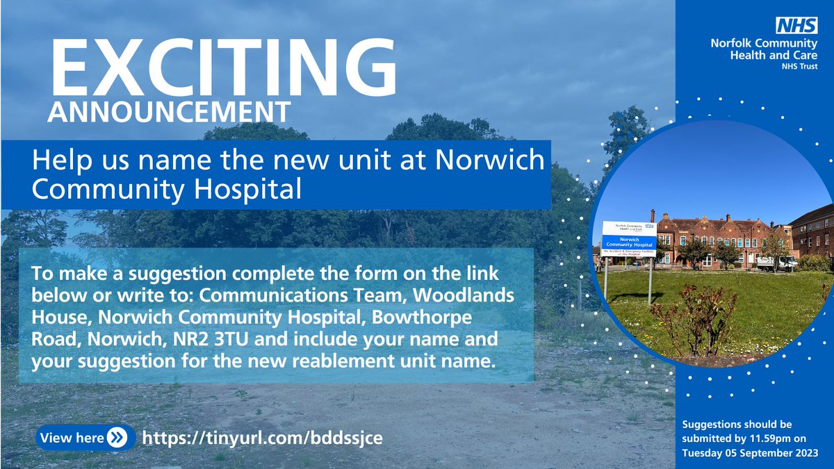eecnhs's tweet photo. Exciting announcement - We are asking for help from local people to name the new unit at Norwich Community Hospital.
Send us your name suggestions by 11.59pm on Tuesday 5 Sept.
You can find more information on how to submit your suggestion here>
https://t.co/3mTjTPU4Me
#WeAreNCHC https://t.co/ObDNlZU68M