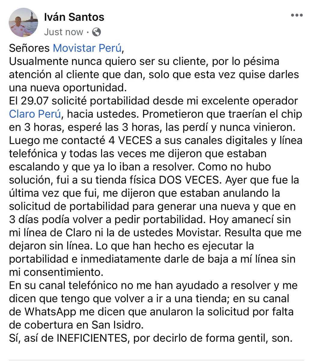 ivansantosp's tweet photo. No tengan servicios de @MovistarPeru NUNCA. Son la peor compañía en atención al cliente que existe. Le dieron de baja a mi línea sin que yo lo haya pedido, y resulta que tengo que ir a sus oficinas a perder más de una hora de tiempo para que tampoco solucionen nada.
@ClaroPeru https://t.co/9t517mUdnh