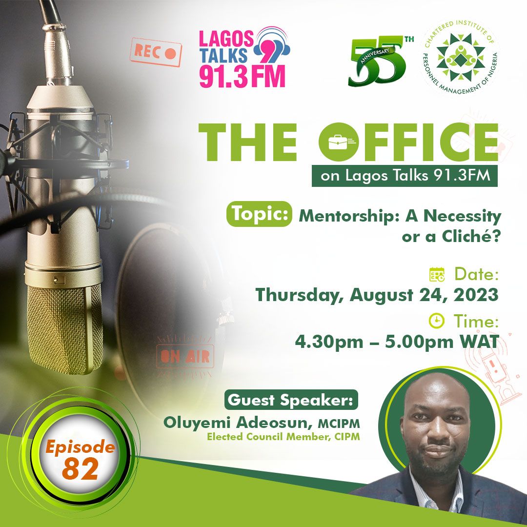 HR_Mentorship's tweet image. This week on The Office, our guest, Oluyemi Adeosun, MCIPM, will share his wealth of knowledge on Mentorship: A Necessity or a Cliché.
Join the conversation on Lagos Talks 91.3fm on Thursday, August 24, 2023 at 4.30pm or listen live via lagostalks.com/listen-live/
#cipm
#Lagostalks