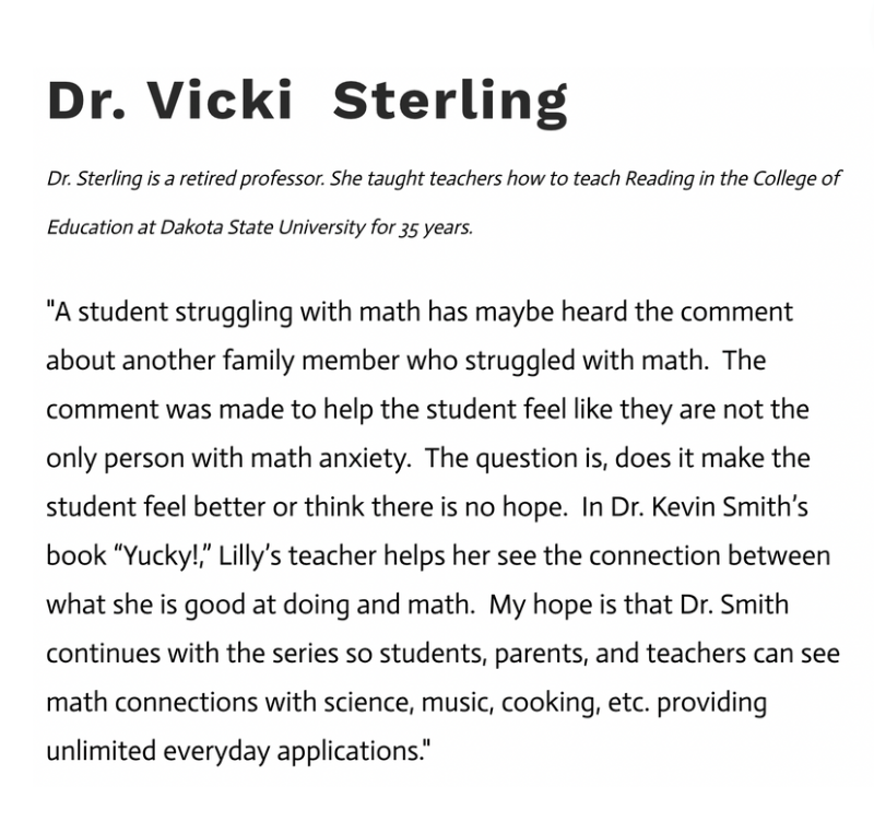 Thanks for Dr. Vicki Sterling for reviewing my book, Yucky!. She impacted so many students during her 35 years at <a href="/DakotaState/">Dakota State University</a>.