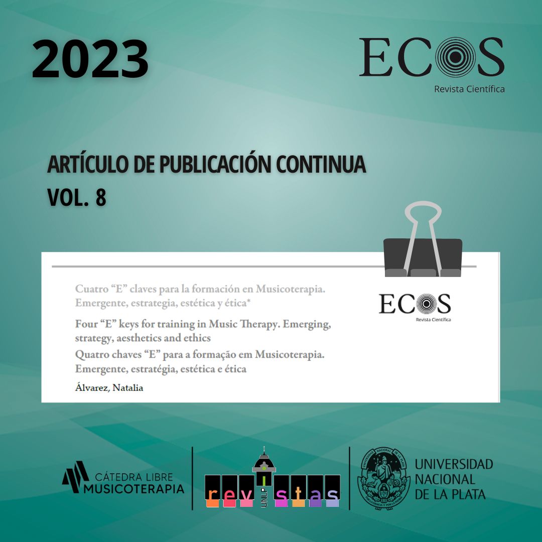 ECOS_clm_unlp's tweet photo. 🔔Nueva Publicación del Vol.8 
"Cuatro E. Claves para la formación en Musicoterapia. Emergente, estrategia, estética y estica" 

@clm_unlp 
@VUnlp 

#musicoterapia
#revistaECOS https://t.co/ihz3d1Qctq