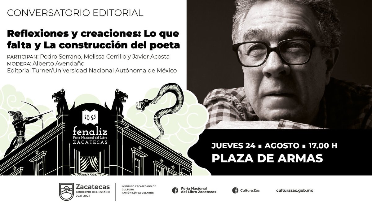 Alberto52709403's tweet photo. Mañana estaré en la Feria Nacional del Libro Zacatecas moderando/conversando con Pedro Serrano acompañado de @javieracostae y Melissa Cerrillo. Si pueden vayan. https://t.co/apwdXdx31V