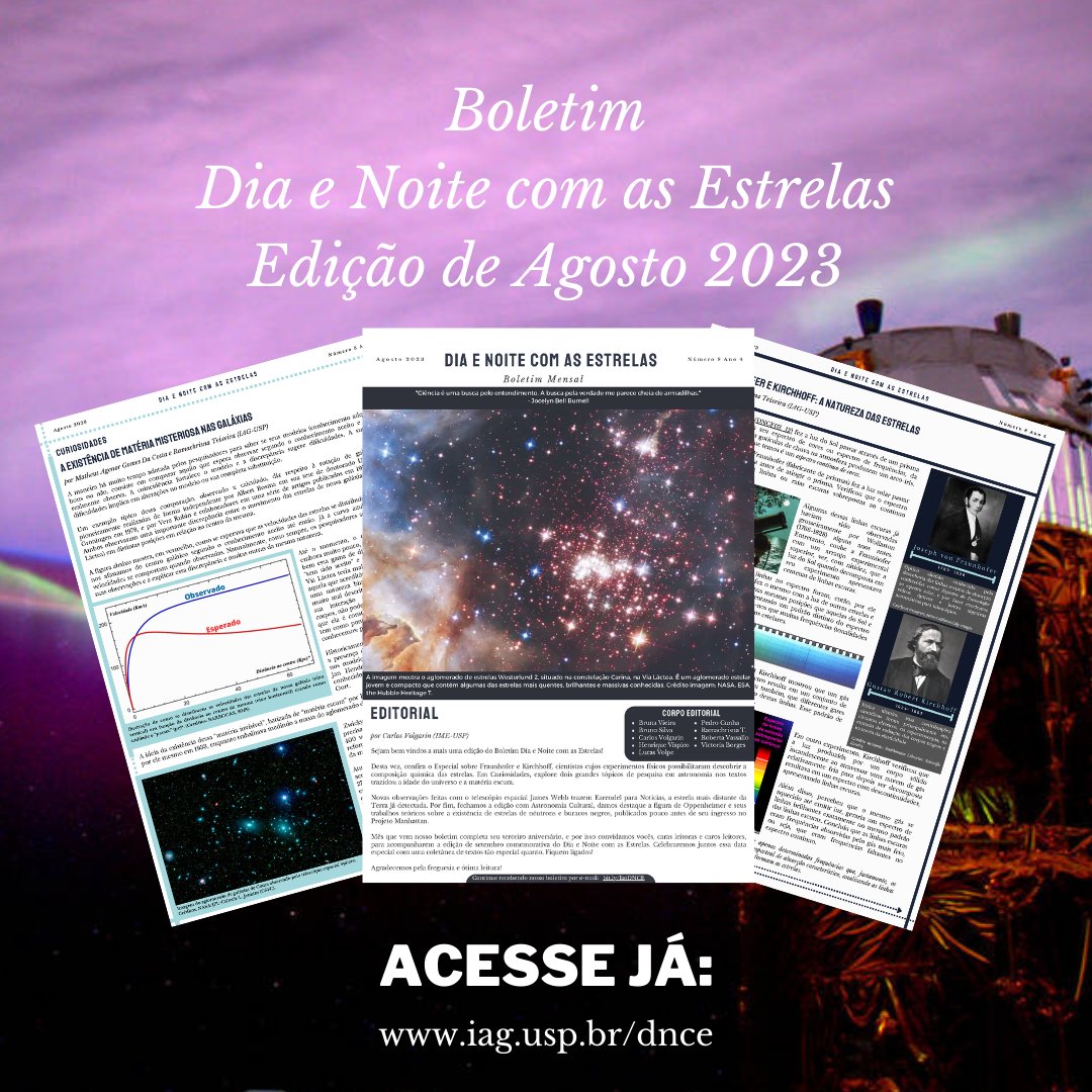 boletimdnce's tweet photo. Está no ar a nova edição do boletim 'Dia e Noite com as Estrelas'!  

Leia sobre a a descoberta dos espectros de luz das estrelas, matéria escura nas galáxias, a idade do universo e muito mais!   

O boletim já encontra-se disponível no site do IAG-USP: https://t.co/t3FOB2orta. https://t.co/46Flltd9jG