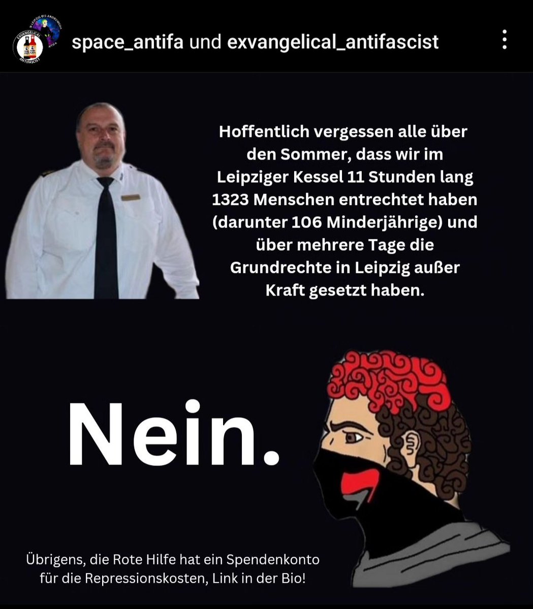 ElternggPG's tweet photo. Und auch von uns ein klares NEIN. Wir haben weder vergeben, noch vergessen, welche Repression/Erniedrigungen in #le0306 u #le0406 unseren Kindern im #LeipzigerKessel von z.T. zugekoksten Cops angetan wurden.
Wir fordern endlich Aufarbeitung!
Soligemopst von @Space_Antifa ❤️🖤. https://t.co/rn6sATY1GQ