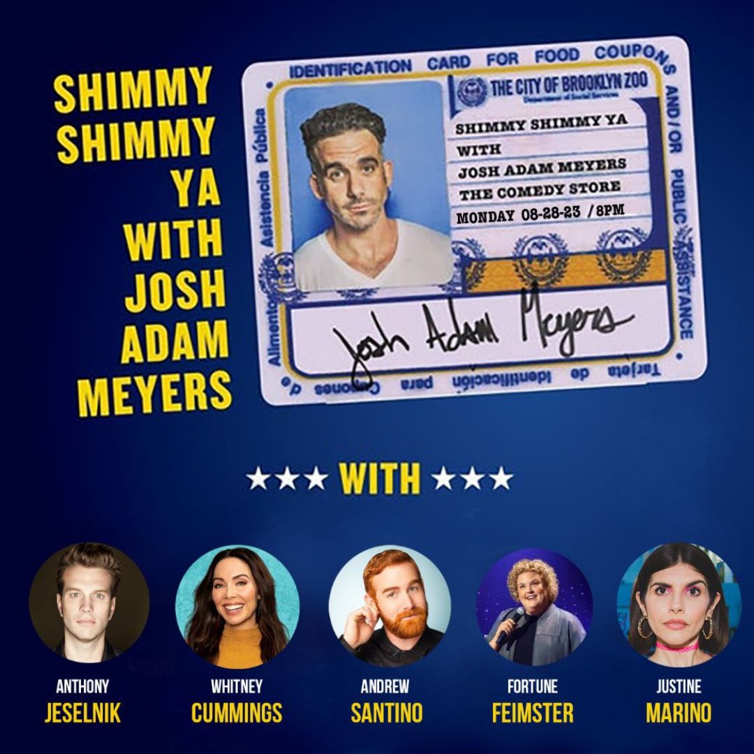 Monday August 28th at 8pm @ssyshow is back with: @anthonyjeselnik @WhitneyCummings @CheetoSantino @FortuneFeimster @JoshAdamMeyers @JustineMachine +more! Get your tickets at showclix.com/event/ssy-augu… #thecomedystore