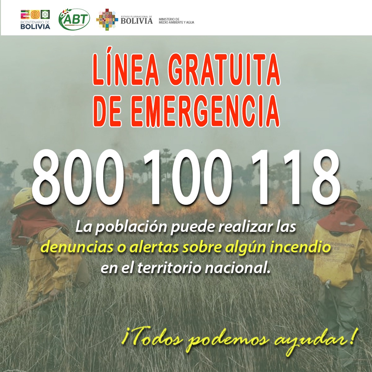 ¡La LÍNEA GRATUITA DE EMERGENCIA
800100118 se encuentra a tu disposición para alertar y
denunciar incendios forestales en todo el territorio
nacional!