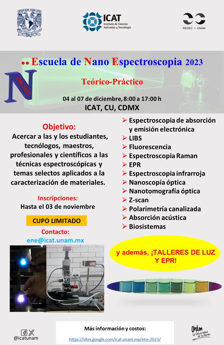 ICATUNAM's tweet photo. #Convocatoria
¿Te interesan las técnicas espectroscópicas?
¡El #ICATUNAM te invita a asistir a la Escuela de Nano Espectroscopía 2023!
🗓4-7 de diciembre
⏰08:00-17:00h
Registro hasta el 3 de noviembre o agotar cupo
Costos y más info: https://t.co/BHDNxbYXSZ
#UNAM #Espectroscopia https://t.co/hoq8yHzo9q