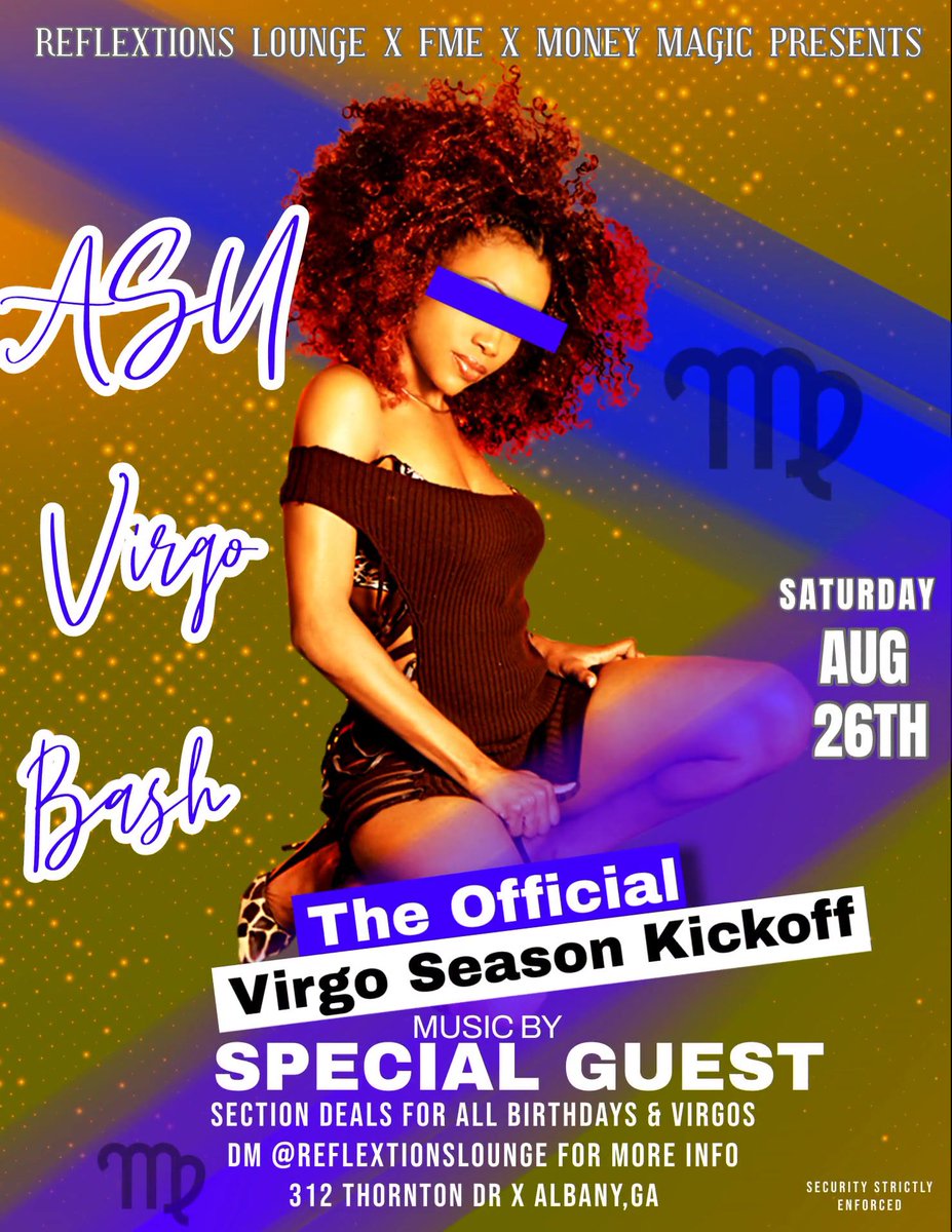 ♍️ITS VIRGO SEASONN♍️
F.M.E &amp; Money Magic Link up 
Sat August 26th Doors open at 10pm-until 
312 Thornton Dr Albany Ga 
@moneymagicpromo @Fastmoneyyyent