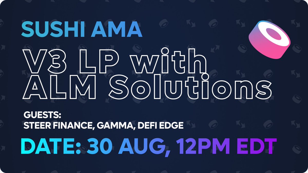 SushiSwap's tweet photo. How to maximize profit LPing on v3? Join our AMA on v3 LP with ALM solutions, with experts from @steerprotocol , @GammaStrategies &amp; @DefiEdge!

• How to v3 LP with Smart Pools
• Unique solutions
• What's next?

🗓️ Set a reminder: Aug 30 (Wed), 12pm EDT
https://t.co/lwLqDN7H5n https://t.co/0F01yyid7W