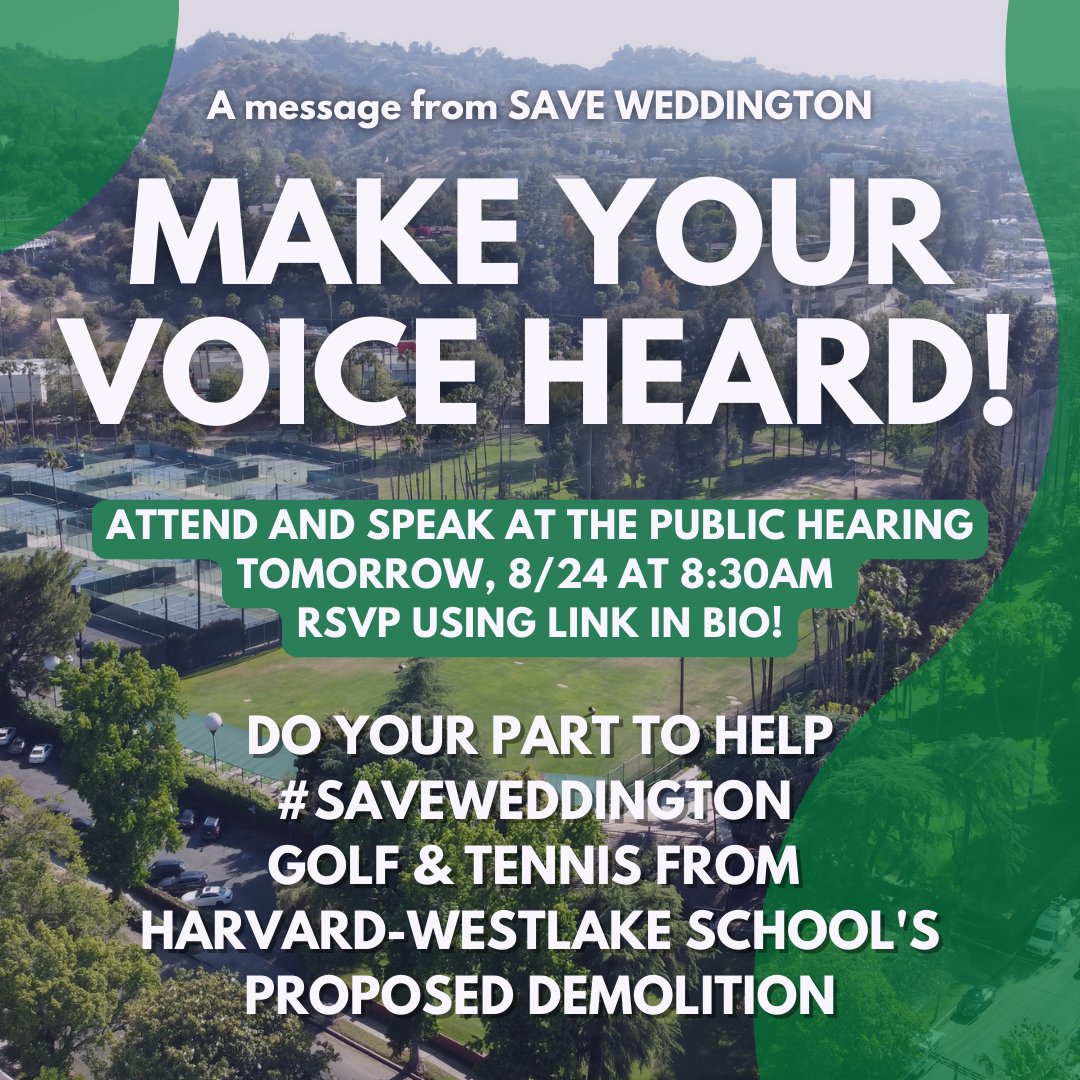 KeepSCGreen's tweet photo. We'll make it simple. We need YOU at the next public hearing TOMORROW, 8/24 at 8:30am at Van Nuys City Hall. Swipe ➡️ for the details and to share with your friends, family, and neighbors. Tomorrow, let's #SaveWeddington! https://t.co/9zJA1HZ6dg
