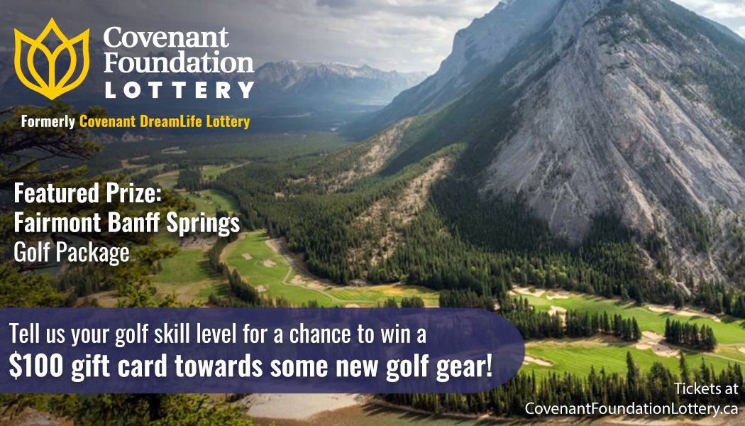 CONTEST:
<a href="/CovenantLottery/">Covenant Foundation Lottery</a> SO MANY of prizes up for grabs and we're featuring a new one every day 'til Friday! PLUS we're giving away a prize, each day, to go along with it.   

For a chance to win a $100 GC towards some NEW GOLF GEAR, tell us your golf skill level! #yeg