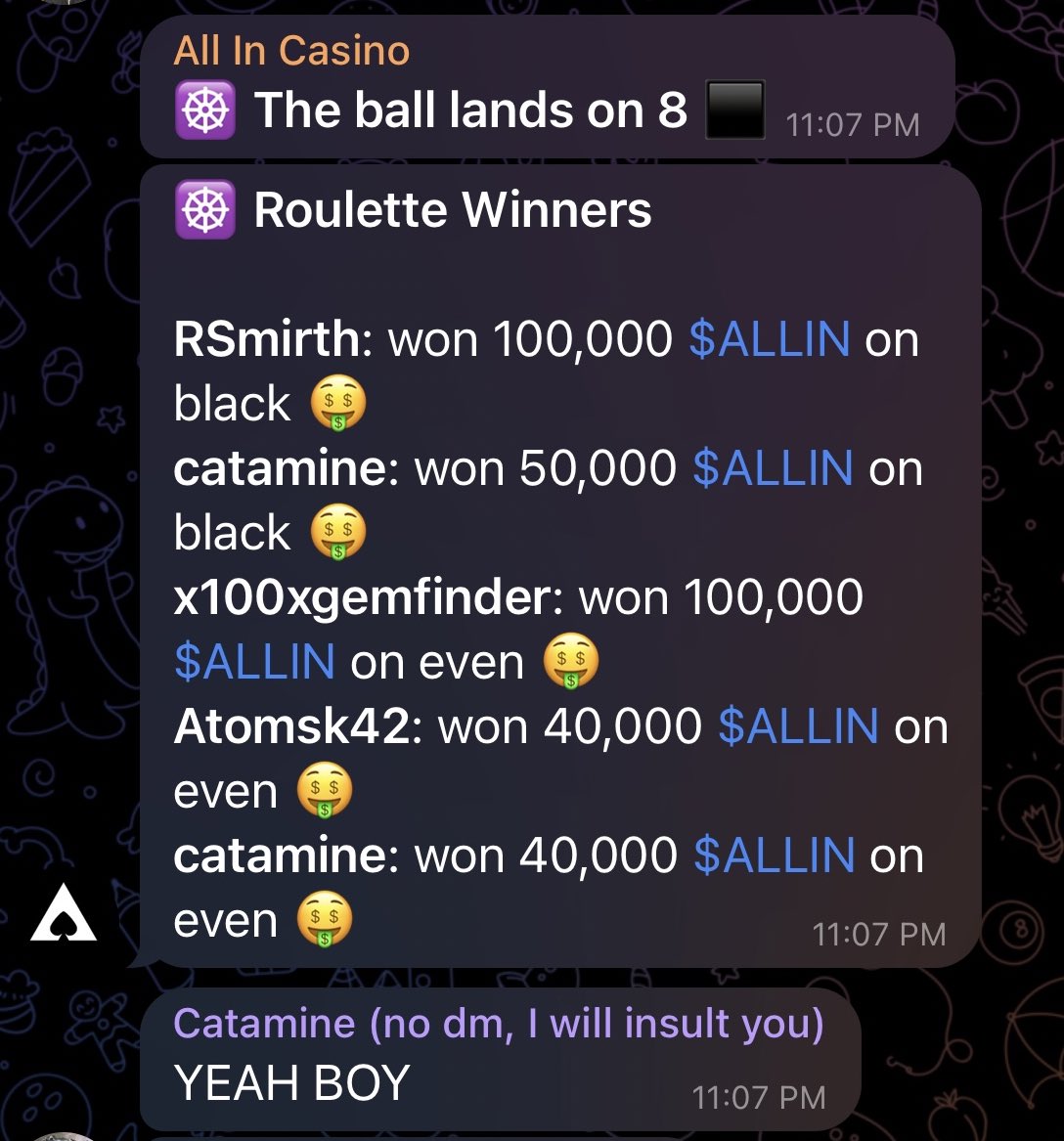 newly released Multiplayer Roulette has been a hit with our holders! 

💰betting on a number correctly earns 35x your initial bet! 
🤑 bet on colors, odds or evens and earn DOUBLE your bet!

Poker soon ✅

Come play today!

t.me/allinmain

$PVP $COCO $RLB $BAZED $SWEET