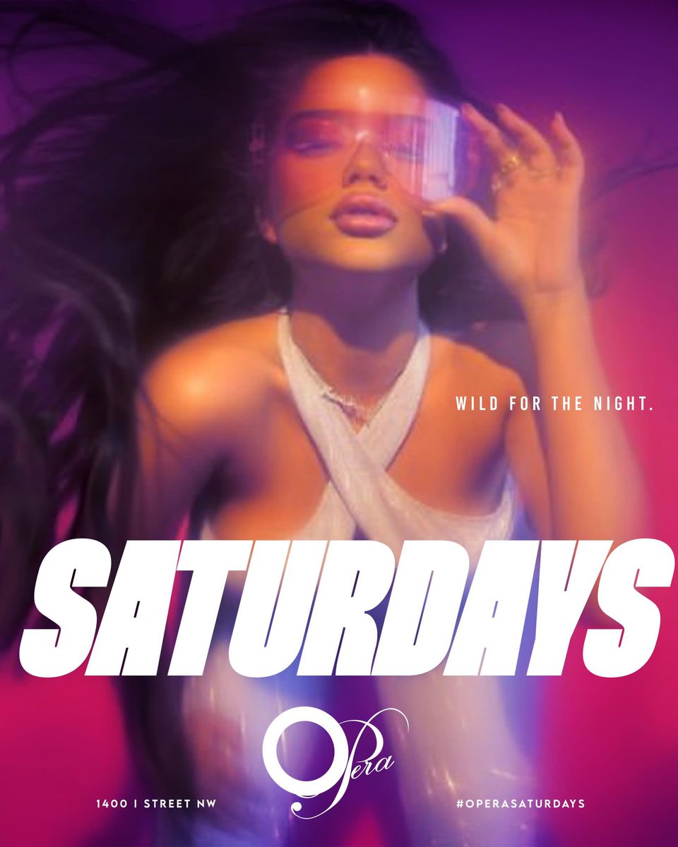 Operadc's tweet image. #OPERAsaturdays Be Wild For A Night 😈 • Complimentary Admission Before 11pm with RSVP + OPEN BAR from 11pm to 12am • Music By @djmarvalous • For Bottle Service Contact (202)798-8877