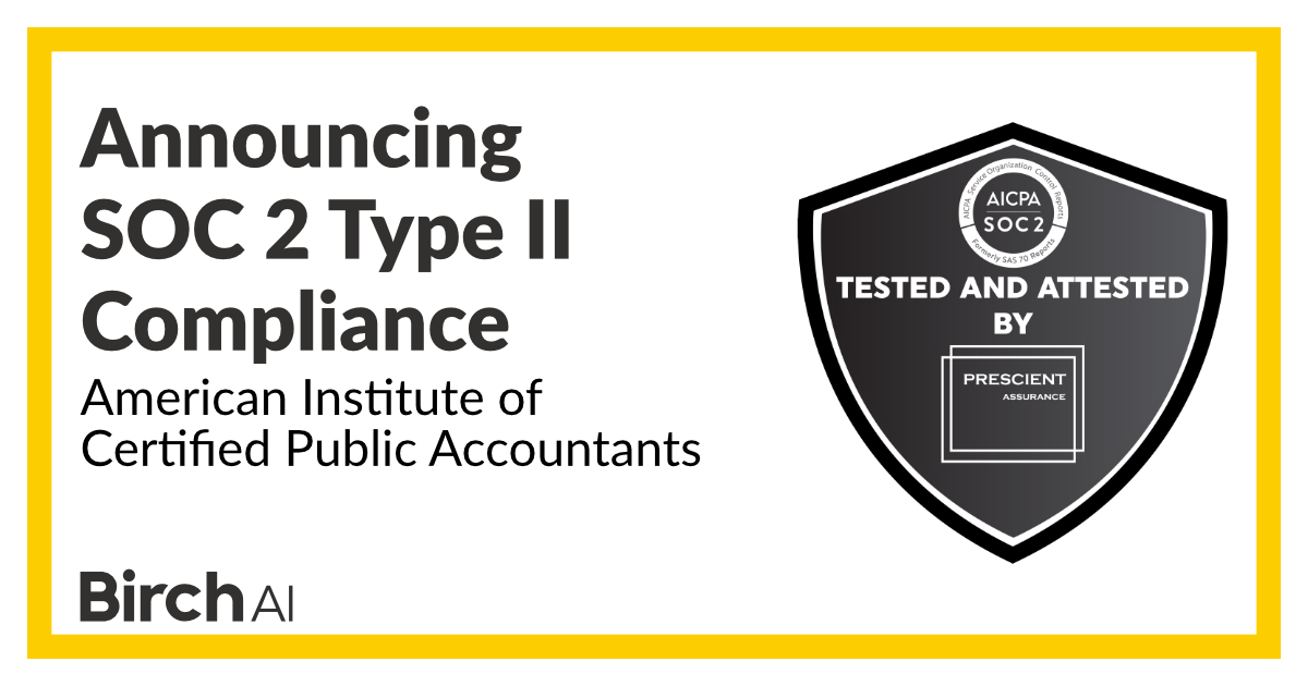 birch_ai's tweet photo. BirchAI is proud to have achieved SOC 2 Type II compliance in accordance with American Institute of Certified Public Accountants (AICPA) standards for SOC for Service Organizations. Learn more > https://t.co/riHRNcAfpR

#callcenter #automation #healthcare #generativeAI https://t.co/58wPDmYjgi