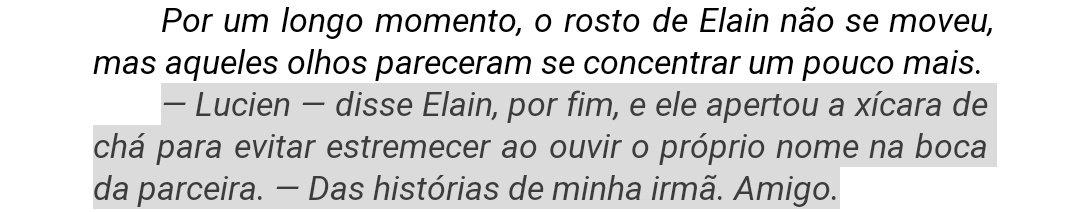 Selina_Oceann's tweet photo. "Os olhos de Elain eram castanhos como os pelos de uma corça. E ele podia ter jurado que algo brilhou ali quando Elain o encarou."

"— Lucien — disse Elain, por fim, e ele apertou a xícara de chá para evitar estremecer ao ouvir o próprio nome na boca da parceira." https://t.co/Dw1mCPcl34