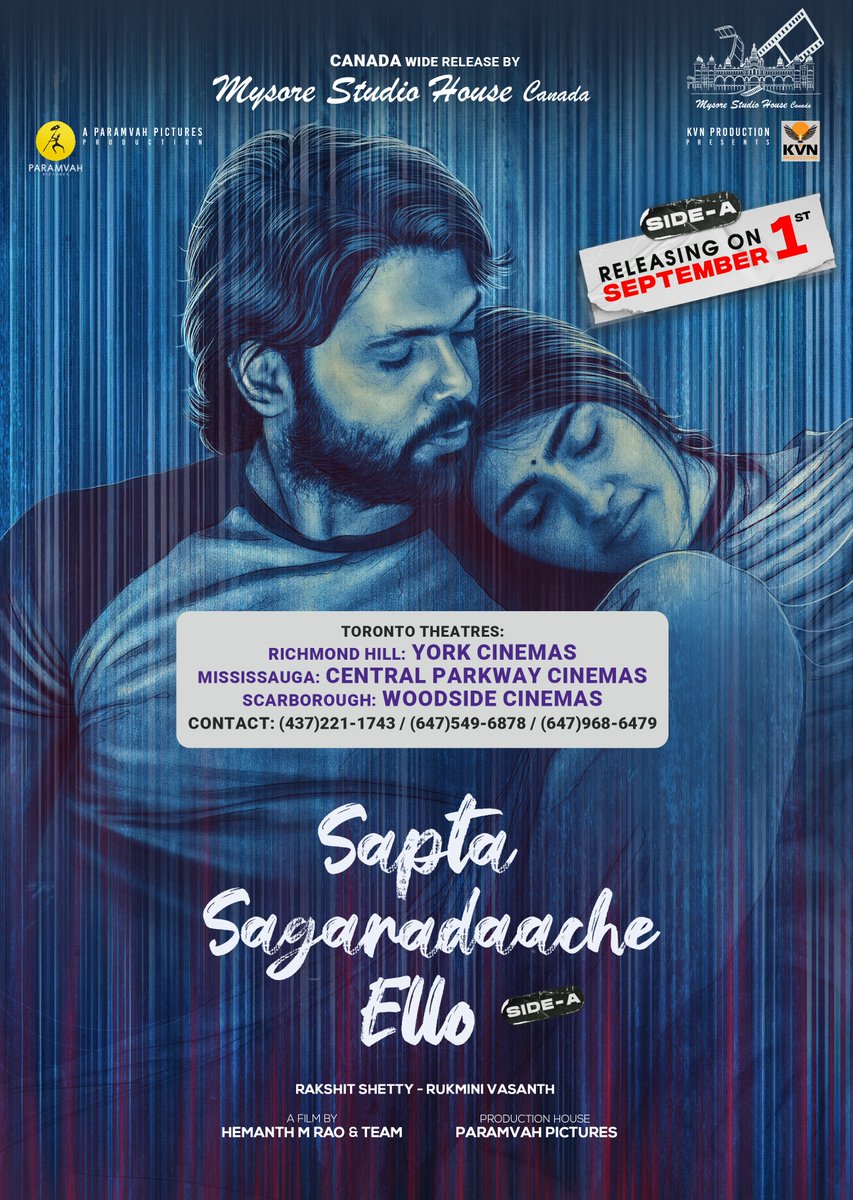 mysorestudiohou's tweet photo. 📷New Movie Announcement📷
Release by Mysore Studio House Canada
Movie- Sapta Sagaradaache Ello
Date - September 1st, Friday onwards
Theatre- York Cinemas, Richmond Hill
Central Parkway Mississauga
Woodside Cinemas Scarborough
Mysore Studio House https://t.co/izepN3MjOU