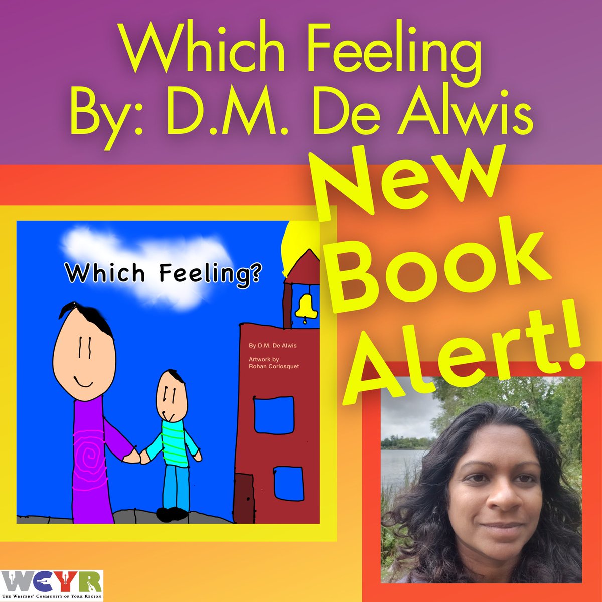 wcyrca's tweet photo. Announcing Which Feeling, by D.M. De Alwis. Details on the blog!
#easywriterblog #writersofyork #writersofyorkregion #writersofthegta #wcyr #wcyrca #wcyrblog #writersofontario #newbookalert
https://t.co/J2eTKEH1Qg https://t.co/XElVolKhgc