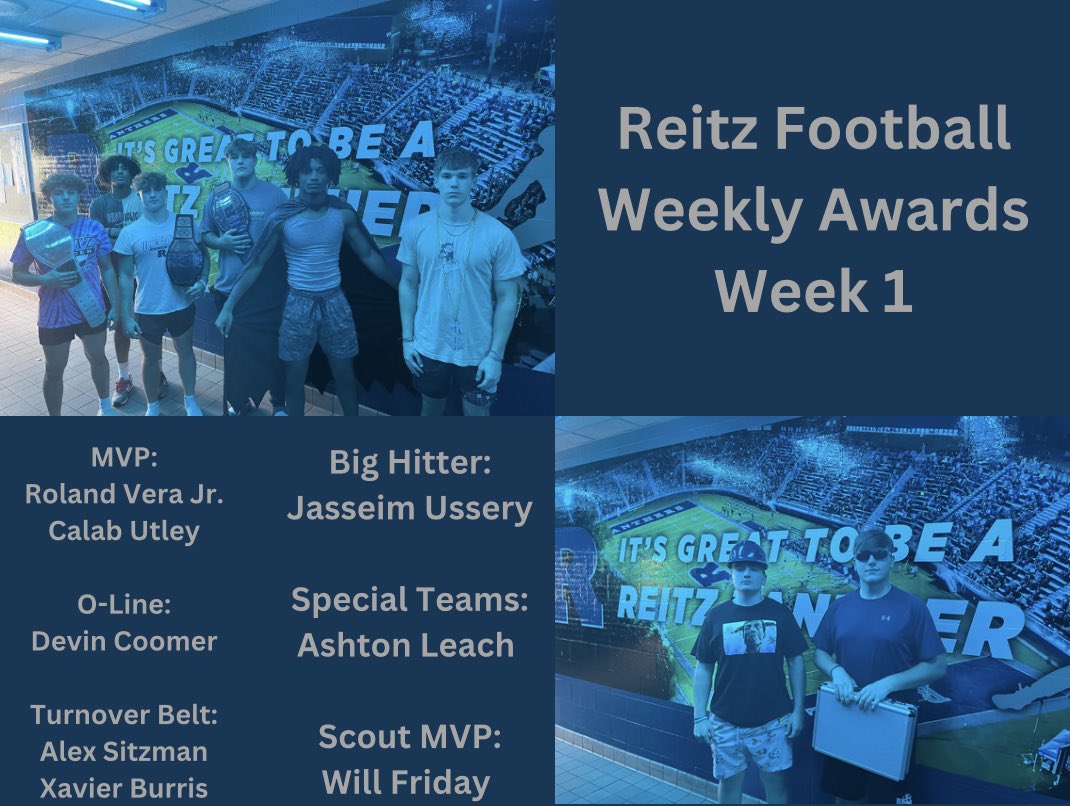 REITZ FOOTBALL WEEK 1 AWARDS 🏅

MVP: Roland Vera Jr. and Calab Utley

OL: Devin Coomer

Special Teams: Ashton Leach

Scout: Will Friday

Big Hitter: Jasseim Ussery

Turnover Belt: Alex Sitzman and Xavier Burris

Congrats to all! #ReitzFootball #DISCPLINE #PantherPride🐾🏈