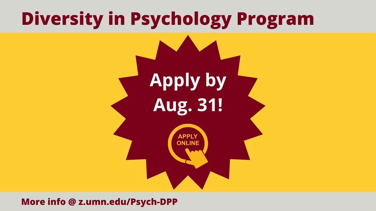 PsyAdvis's tweet photo. Donโt forget to apply: The deadline to apply for UMNโs Diversity in Psychology Program (DPP) is August 31st! Learn about eligibility requirements and finish your application today at https://t.co/a7wpMYXBTV #DiversityInPsychology #GradSchoolPrep https://t.co/KiHh5G1Bck