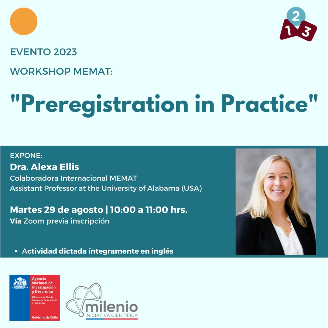 ¡Te invitamos al próximo Workshop de Formación MEMAT junto a la profesora de la Universidad de Alabama Alexa Ellis!
29 de agosto, 10am.
Para inscribirte en "Preregistration in Practice" y obtener más información visita mileniomemat.cl/evento/worksho… 
No te lo pierdas! 👩‍🎓📑
<a href="/CentrosAnid/">Centros ANID</a>