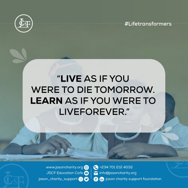 JCSF_charity's tweet photo. Live is not lived until knowledge is learned. Once knowledge dies so does life's worth. True living is the beauty of consistent learning.
#LifeTransformers #learning
@GatesAfrica @macfound @gatesfoundation @UNESCO @UNICEF @UN https://t.co/WcSpKgjKau